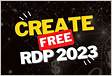 RDP Create 2023 Best method RDP 2023